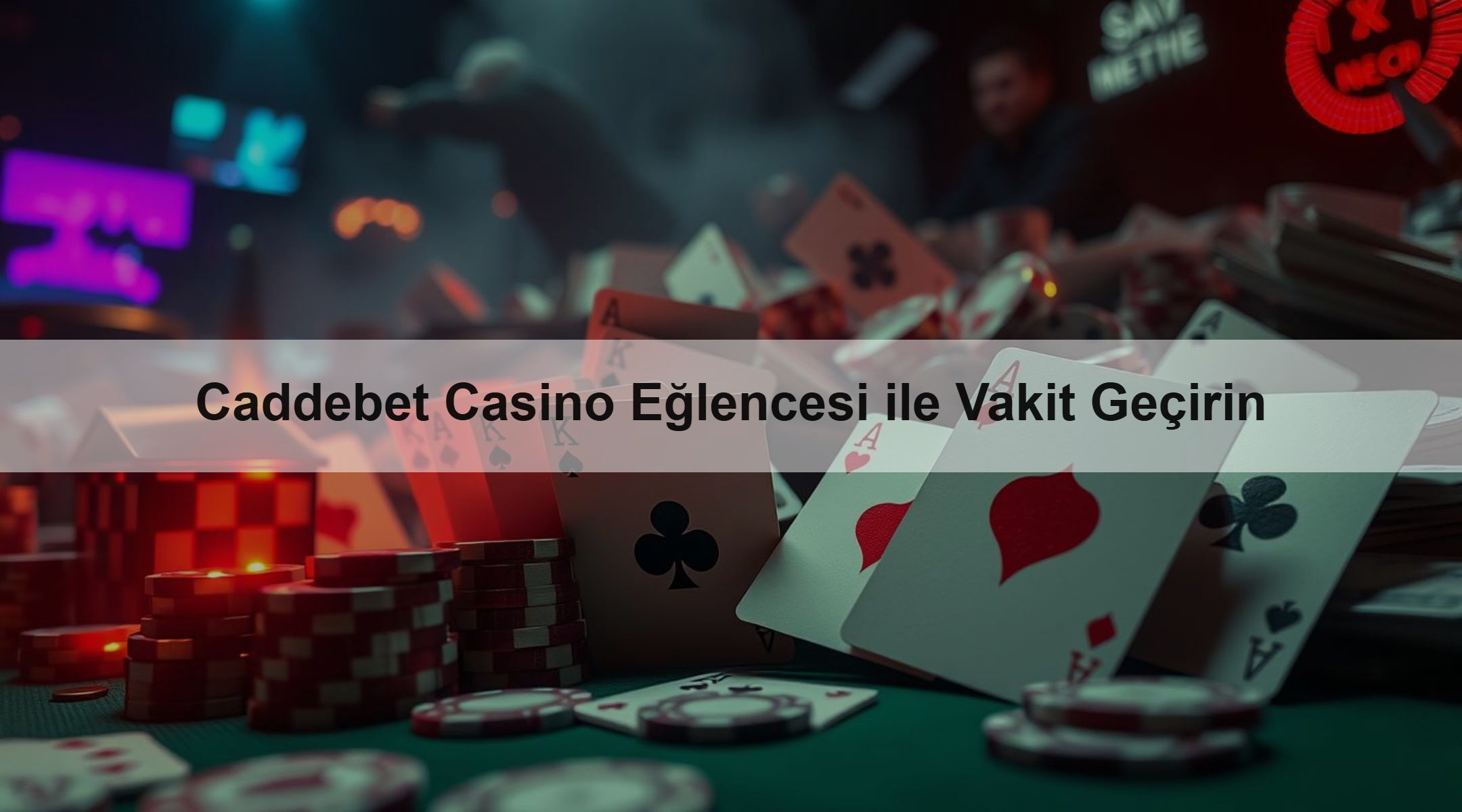 Caddebet Casino Eğlencesi ile Vakit Geçirin