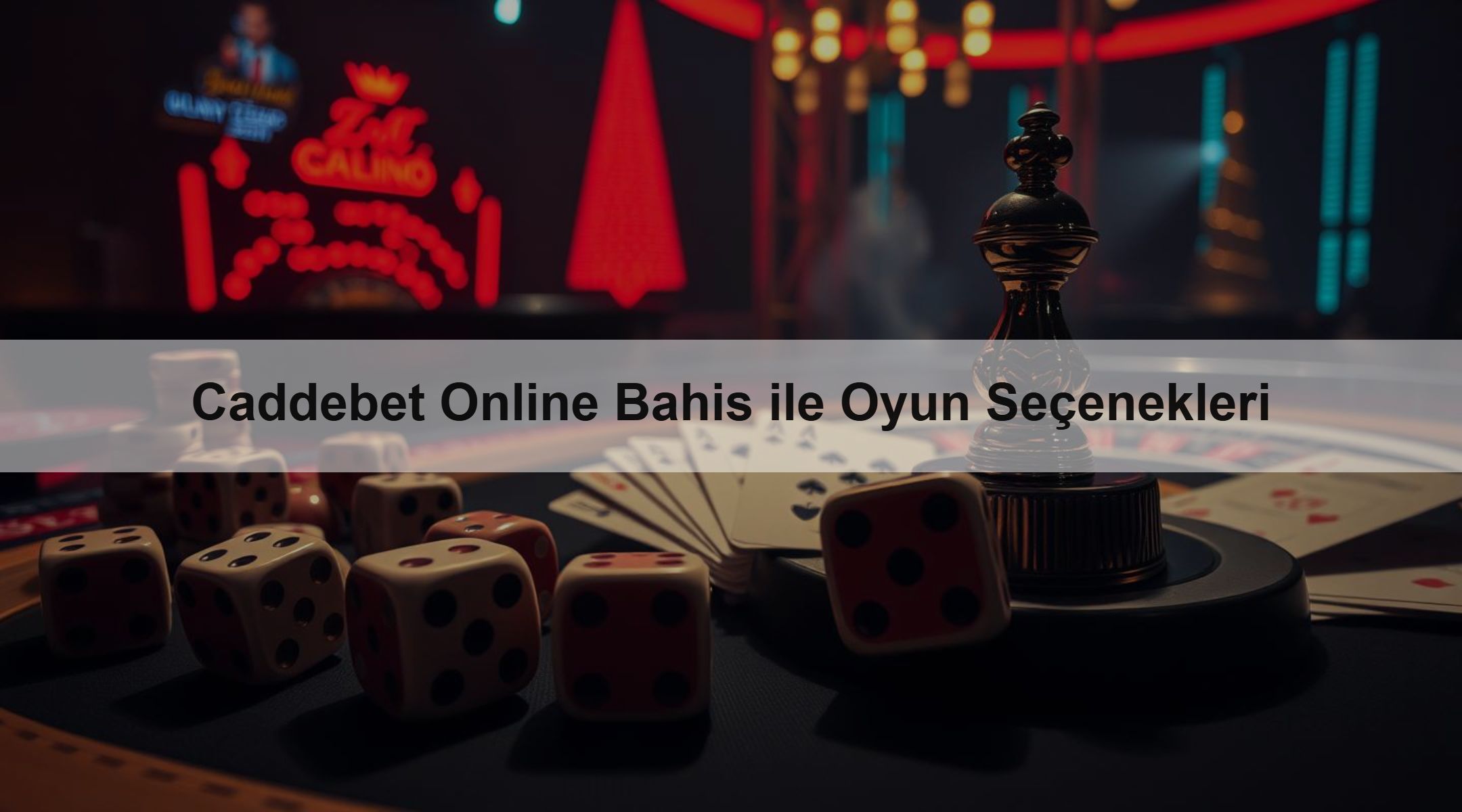 Caddebet Online Bahis ile Oyun Seçenekleri
