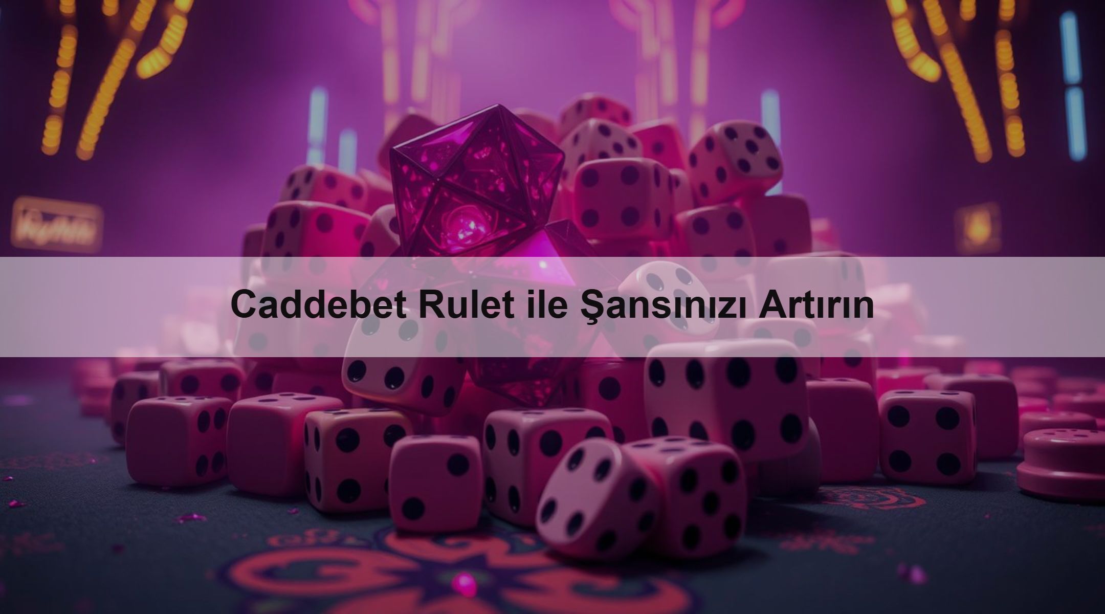 Caddebet Rulet ile Şansınızı Artırın