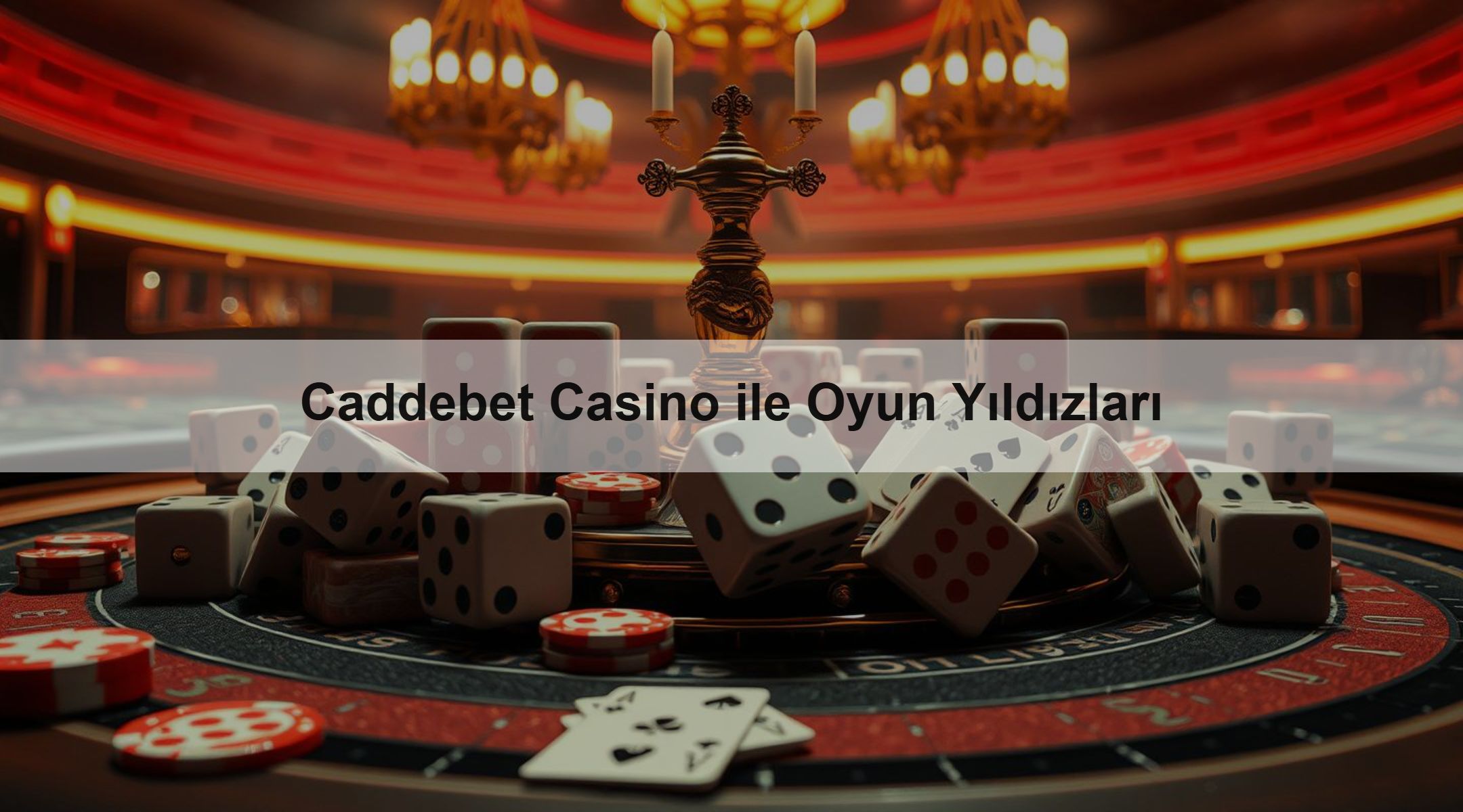Caddebet Casino ile Oyun Yıldızları